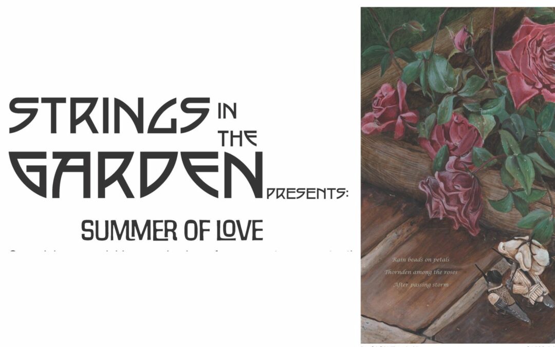 Strings in the Garden. Sunday, June 16, 2024